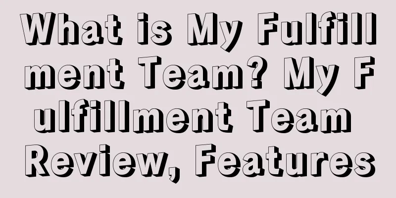 What is My Fulfillment Team? My Fulfillment Team Review, Features