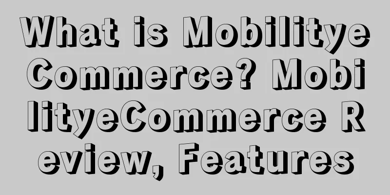 What is MobilityeCommerce? MobilityeCommerce Review, Features