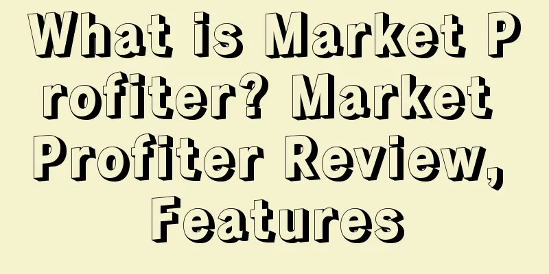 What is Market Profiter? Market Profiter Review, Features