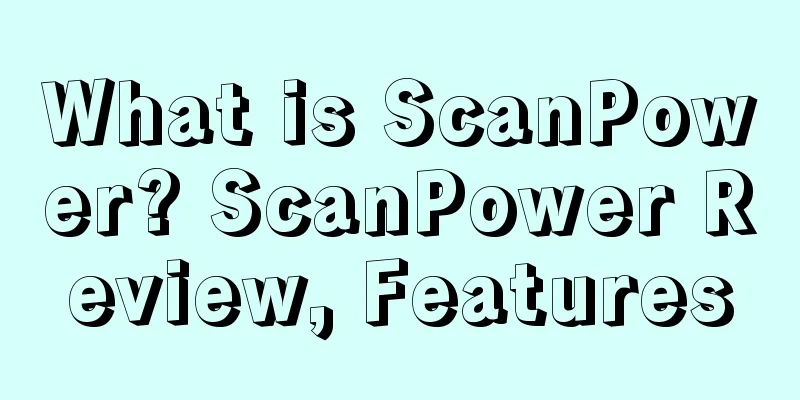 What is ScanPower? ScanPower Review, Features