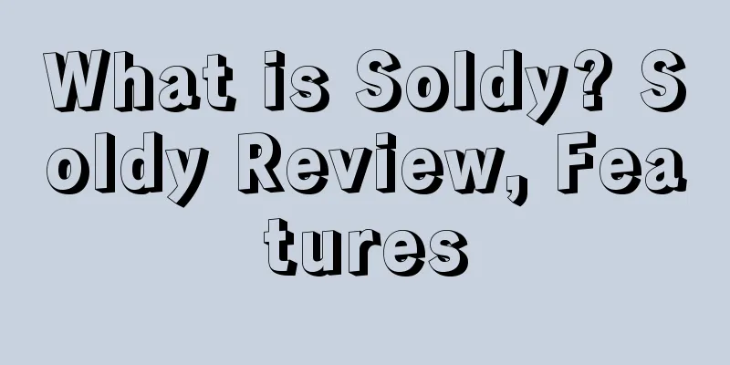 What is Soldy? Soldy Review, Features