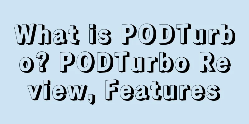 What is PODTurbo? PODTurbo Review, Features