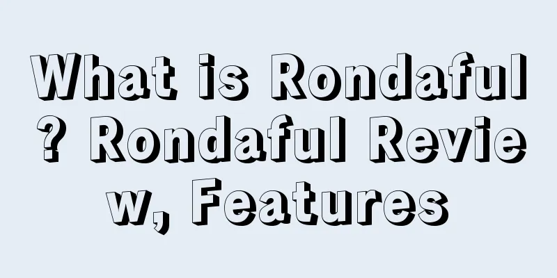 What is Rondaful? Rondaful Review, Features
