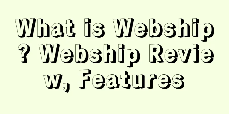 What is Webship? Webship Review, Features