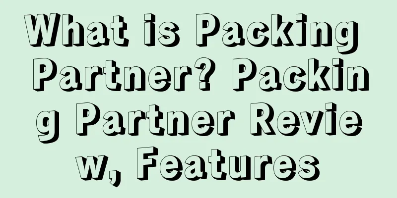 What is Packing Partner? Packing Partner Review, Features