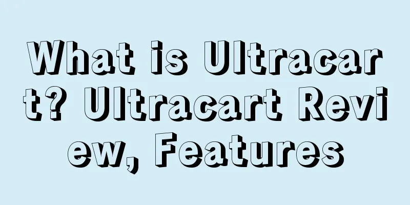 What is Ultracart? Ultracart Review, Features