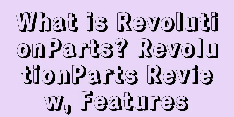 What is RevolutionParts? RevolutionParts Review, Features