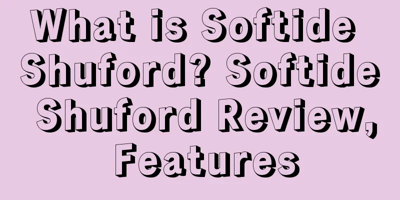 What is Softide Shuford? Softide Shuford Review, Features