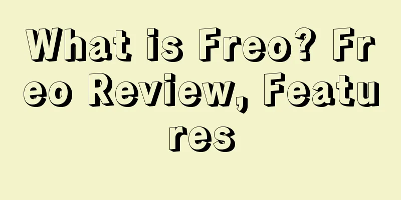 What is Freo? Freo Review, Features