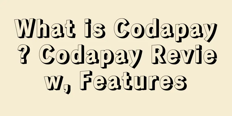 What is Codapay? Codapay Review, Features