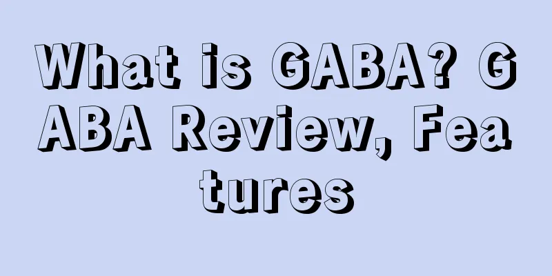 What is GABA? GABA Review, Features