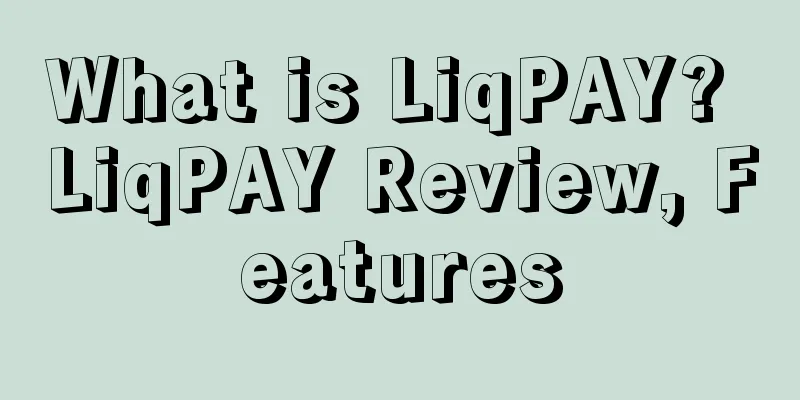 What is LiqPAY? LiqPAY Review, Features