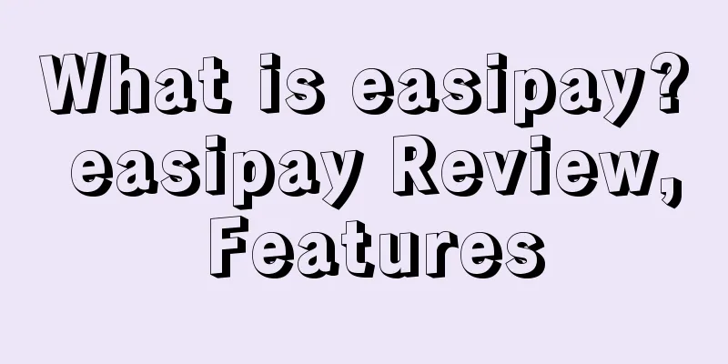 What is easipay? easipay Review, Features