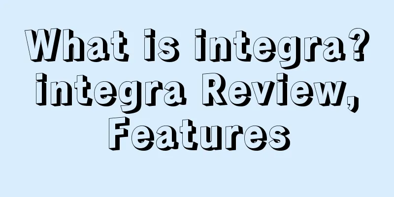 What is integra? integra Review, Features