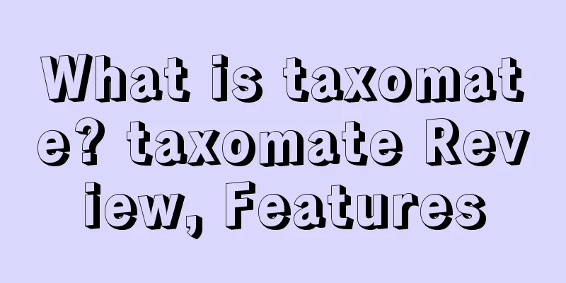 What is taxomate? taxomate Review, Features