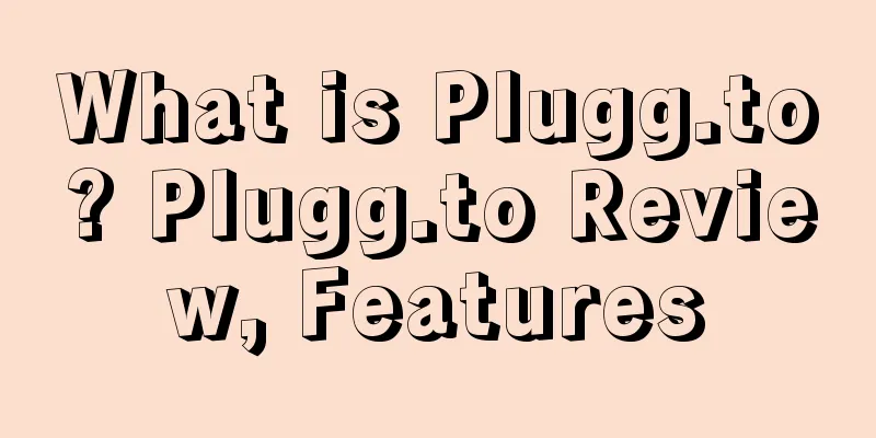 What is Plugg.to? Plugg.to Review, Features