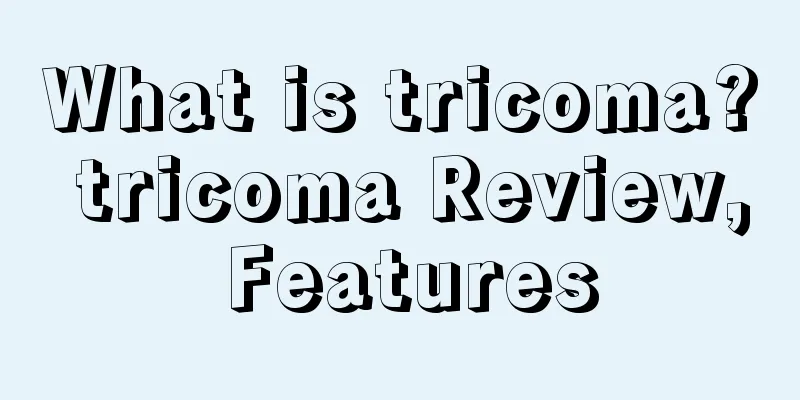 What is tricoma? tricoma Review, Features