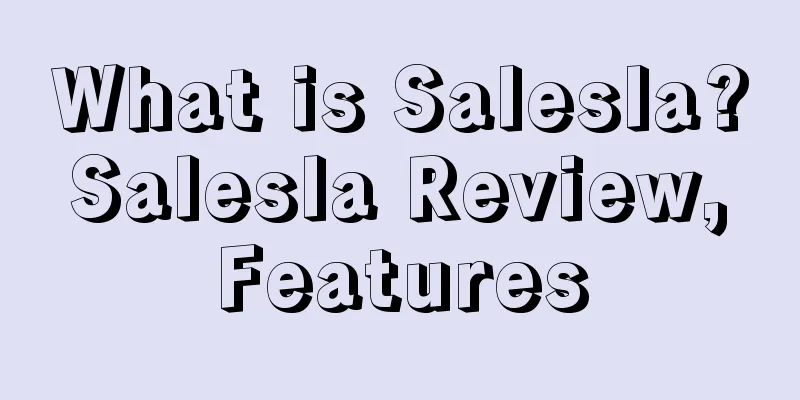 What is Salesla? Salesla Review, Features