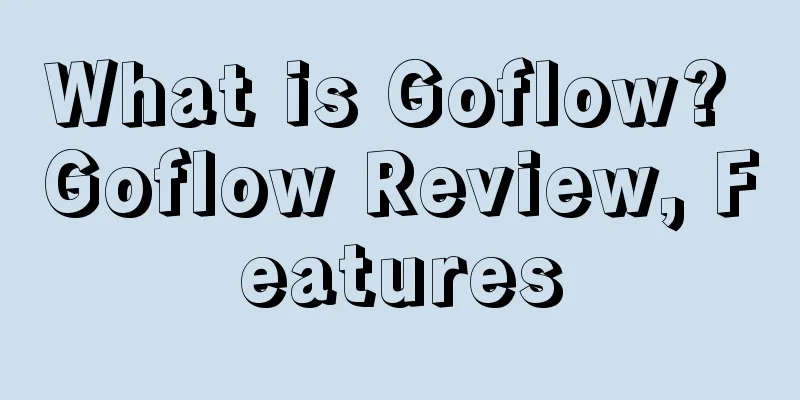 What is Goflow? Goflow Review, Features