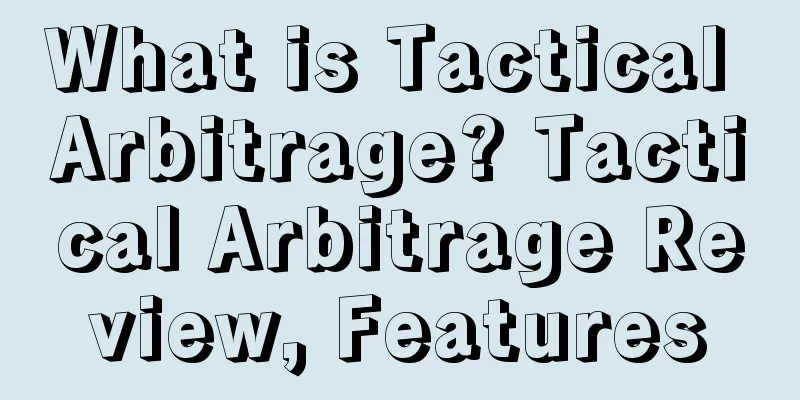 What is Tactical Arbitrage? Tactical Arbitrage Review, Features