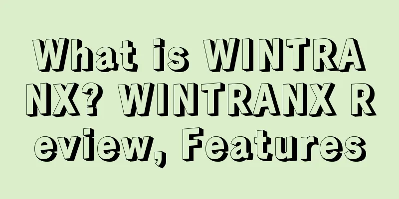 What is WINTRANX? WINTRANX Review, Features