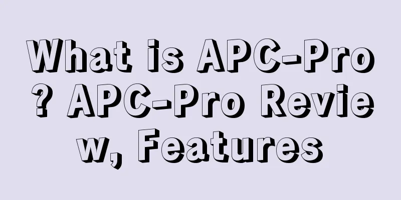 What is APC-Pro? APC-Pro Review, Features