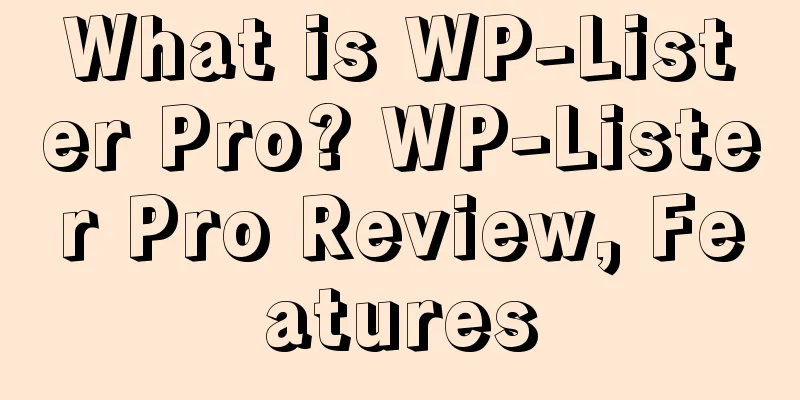 What is WP-Lister Pro? WP-Lister Pro Review, Features
