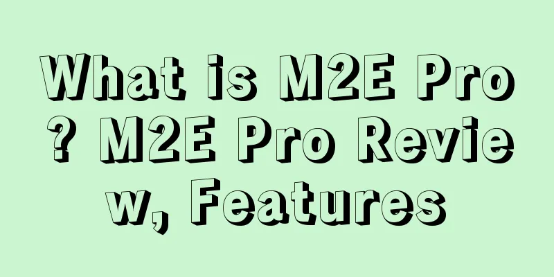 What is M2E Pro? M2E Pro Review, Features