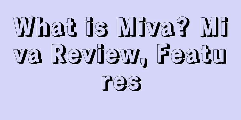What is Miva? Miva Review, Features