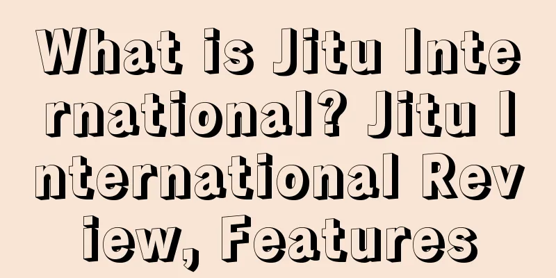 What is Jitu International? Jitu International Review, Features