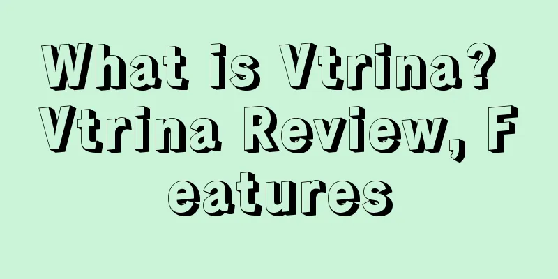 What is Vtrina? Vtrina Review, Features