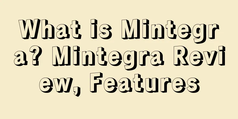 What is Mintegra? Mintegra Review, Features