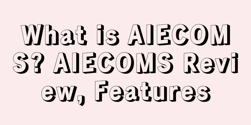 What is AIECOMS? AIECOMS Review, Features