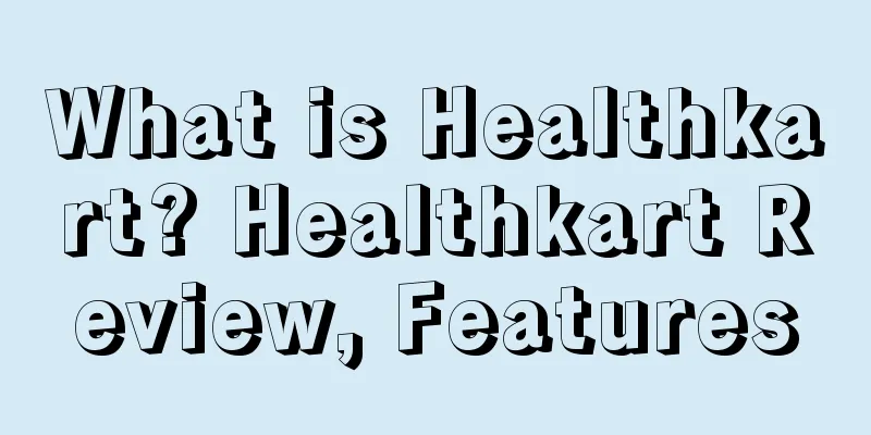 What is Healthkart? Healthkart Review, Features