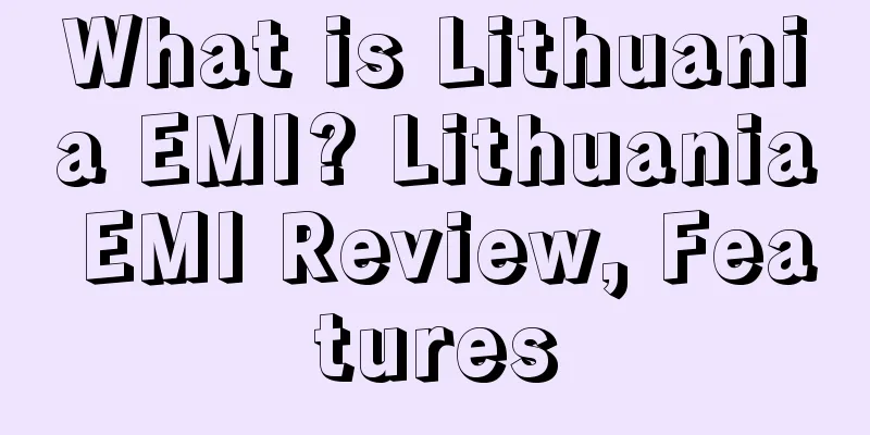What is Lithuania EMI? Lithuania EMI Review, Features