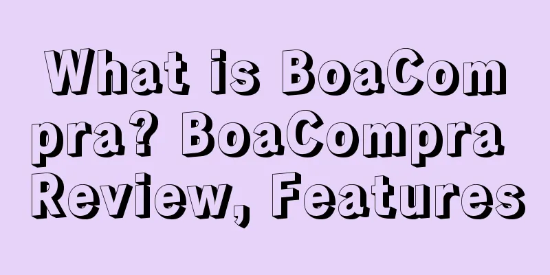 What is BoaCompra? BoaCompra Review, Features