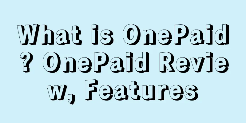 What is OnePaid? OnePaid Review, Features