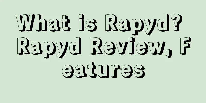 What is Rapyd? Rapyd Review, Features