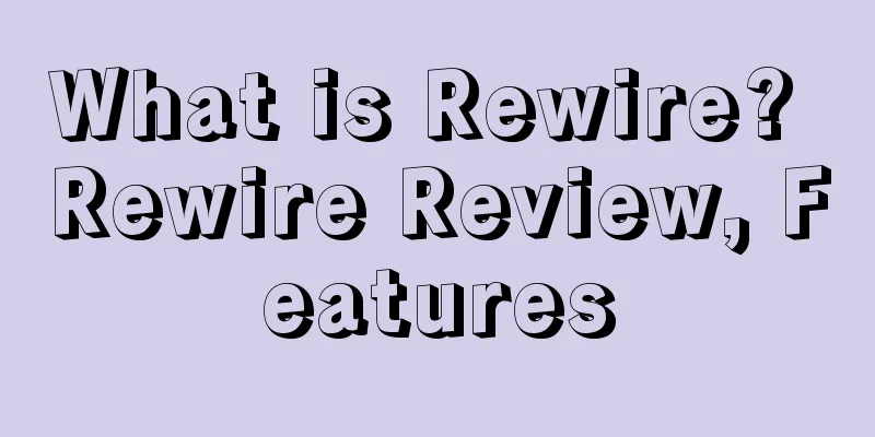 What is Rewire? Rewire Review, Features