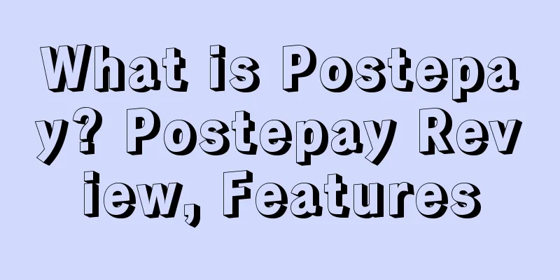 What is Postepay? Postepay Review, Features
