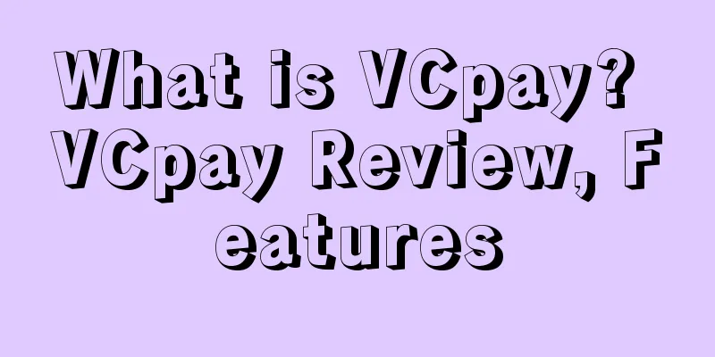 What is VCpay? VCpay Review, Features