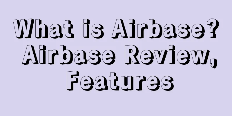 What is Airbase? Airbase Review, Features
