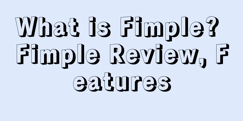 What is Fimple? Fimple Review, Features