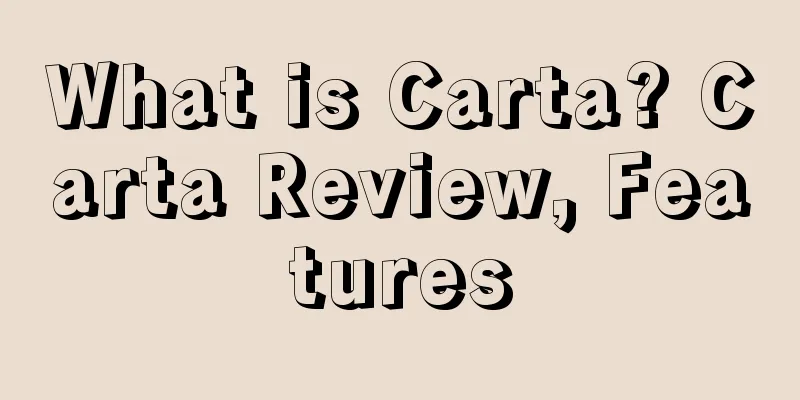 What is Carta? Carta Review, Features