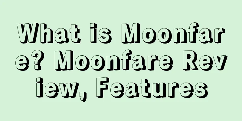 What is Moonfare? Moonfare Review, Features