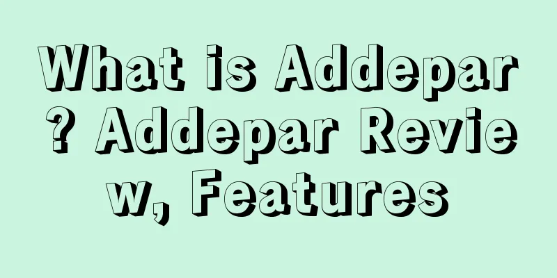 What is Addepar? Addepar Review, Features