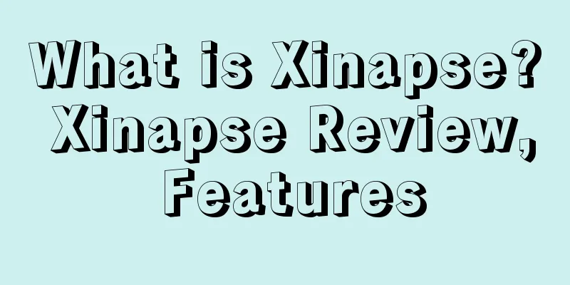 What is Xinapse? Xinapse Review, Features