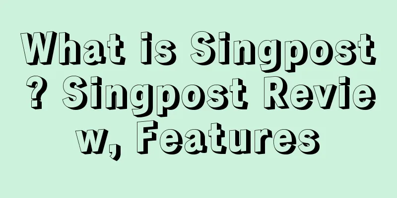 What is Singpost? Singpost Review, Features
