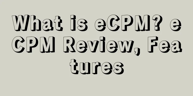 What is eCPM? eCPM Review, Features