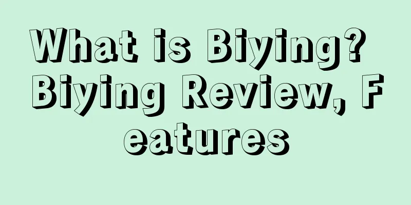 What is Biying? Biying Review, Features